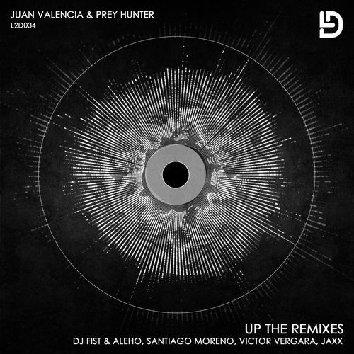 Juan Valencia, Prey Hunter - Up The Remixes [L2D034]